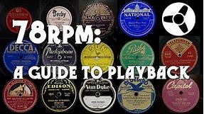 78rpm: a guide to playback