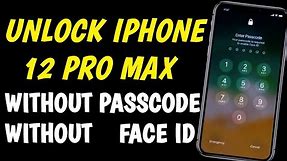 How To Unlock an iPhone 12 Pro Max Without Passcode Or Face iD | iPhone 12 pro max Unlock | 2024