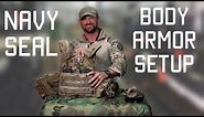 How a Navy SEAL sets up his Body Armor | Navy SEAL Techniques | Tactical Rifleman