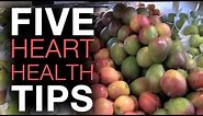 Top 5 Heart Health Tips