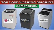 LG vs SAMSUNG vs WHIRLPOOL | Best Top Load Washing Machine Comparison