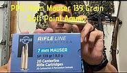 PPU 7MM Mauser 139 grain SP. (Ammo Review)