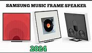 Samsung Music Frame Speaker 2024! | Overview!