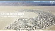 Black Rock City : The most unusual city on Earth