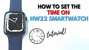 HOW TO SET THE TIME ON HW22 SMARTWATCH | TUTORIAL | ENGLISH