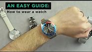 How to wear a watch | Size Guide ft Omega