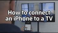 How to connect an iPhone to a TV