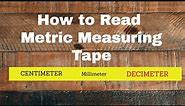 How to read a Metric tape Measure