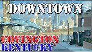Covington - Kentucky - 4K Downtown Drive