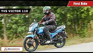 New TVS Victor 110 | First Ride | BikeDekho.com