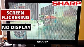 How To Fix SHARP TV Screen Flickering and ON and OFF || TV Display Troubleshooting - Easy Fixes