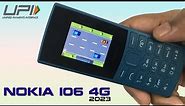 Nokia 106 4G 2023 Unboxing and Review
