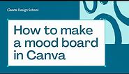 How to make a mood board in Canva | Graphic Design Basic