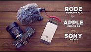 Sony A6000 Microphone Solution using the Rode VideoMicro and Apple iPhone