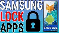 How To Lock Apps With Passcode On Samsung Galaxy Devices