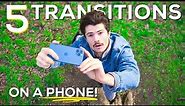 5 Easy Smartphone Camera Transitions - FULL Explanation