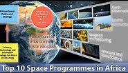 Top 10 Most Successful Space Programmes in Africa