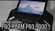 Unboxing my new treaddy - Pro-Form Pro 9000