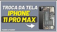 COMO TROCAR A TELA DO IPHONE 11 PRO MAX PASSO A PASSO!