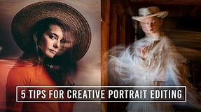 5 Creative Portrait Editing Tips with Oveck