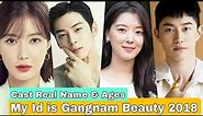 My ID Is Gangnam Beauty 2018 Korea Drama Cast Real Name & Ages || Im Soo Hyang, Cha Eun Woo