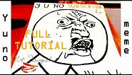 DRAWING TUTORIAL-FULL: How to Draw Memes-Meme Faces Step by Step Easy: Y U NO/Why You No Meme