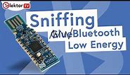 DIY Bluetooth Low Energy (BLE) Sniffing: Debug Your Projects Like a Pro!