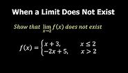 When a Limit Does Not Exist | Calculus | Math Video Central