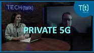 What is private 5G? Use cases, challenges and how it compares to Wi-Fi