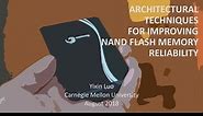 Architectural Techniques for Improving NAND Flash Memory Reliability