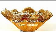 Holographic Free Form Resin Bowl Tutorial #5