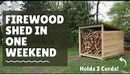 How to Build a Firewood Shed - Holds 3 Cords - One weekend Project - Wood Storage