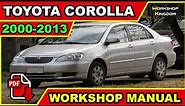 Toyota Corolla (2000-2013) Workshop Service Repair Manual - ENGLISH - Download PDF