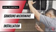 How To Install An Over-The-Range Samsung Microwave - Installation