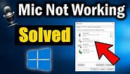 Fix Microphone Not Working on Windows 10