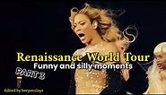 Beyoncé : Funny moments (PART 3) | Renaissance World Tour 2023