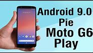 Install Android 9.0 pie on Moto G6 Play (Pixel Experience ROM) - How to Guide!