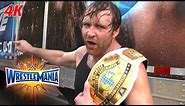 Dean Ambrose on one of the worst beatings of his life: WrestleMania 4K Exclusive, April 2, 2017