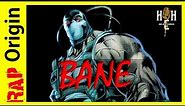 Bane | "I Broke The Bat" | Origin of Bane | DC Comics