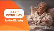 Sleep Problems in the Elderly