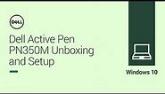 Dell Active Pen PN350M Unboxing and Setup (Official Dell Tech Support)
