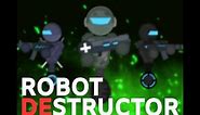 Robot Destructor Scratch Gameplay