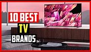 ✅Top 10 Best TV Brands of 2023