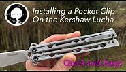 Kershaw Lucha: Easy Pocket Clip Installation!