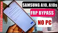Samsung A10, A10s (SM-A105F) Frp Bypass Android 9.1, 10 || Without Pc Without Sim Card 2023