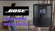 Bose Home Speaker 500 Review: A Great Smart Speaker with Excellent Sound #review