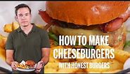 How to make cheeseburger, aka Honest Burger | How to cook absolutely everything | GoodtoKnow