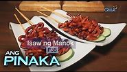 Ang Pinaka: The classic Pinoy 'Tusok-tusok' street food!