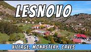 LESNOVO | Unique Village, Monastery, Caves | Probishtip | Macedonia