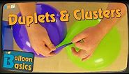 How To Make Duplets & Clusters - Balloon Basics 10